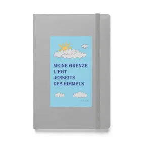 Hardcover notebook: Meine Grenze liegt jenseits des Himmels