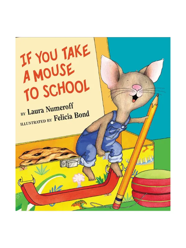 If You Take A Mouse To School