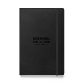 Make America Healthy Again II Onyx Hardcover Notebook