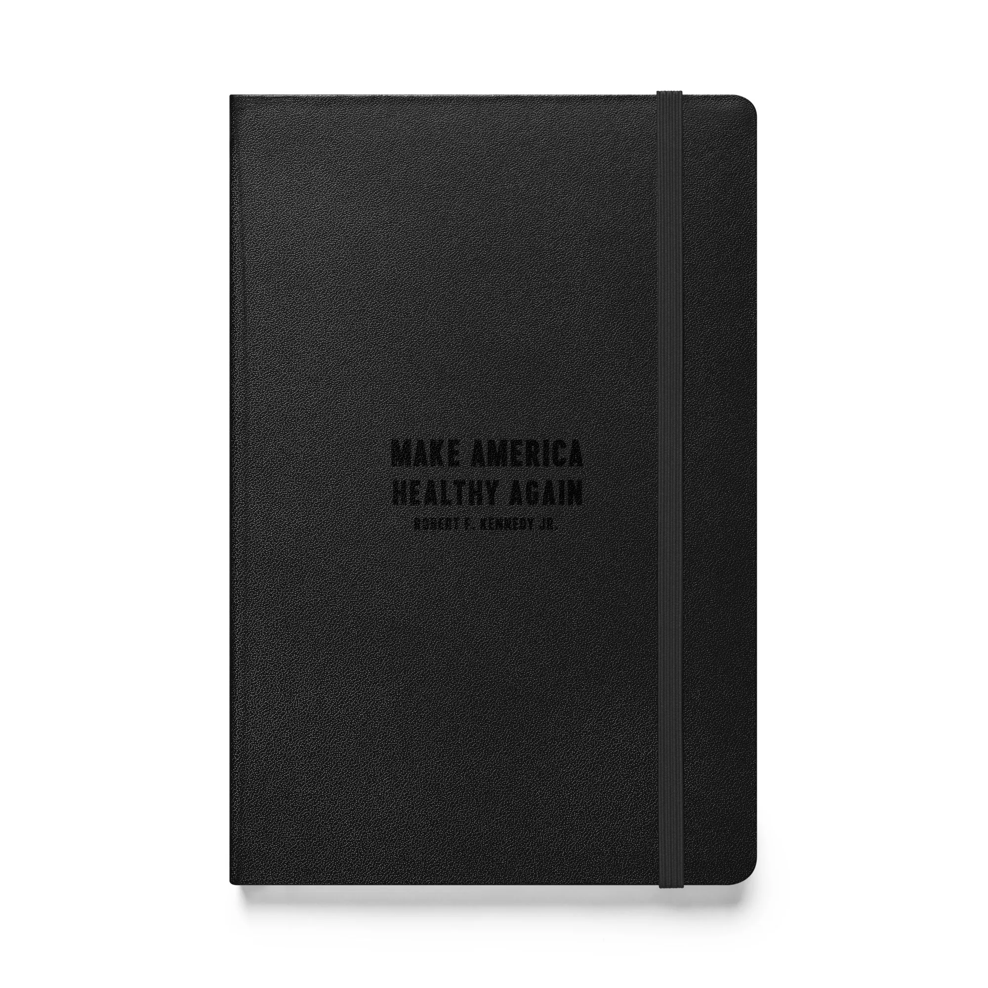Make America Healthy Again II Onyx Hardcover Notebook