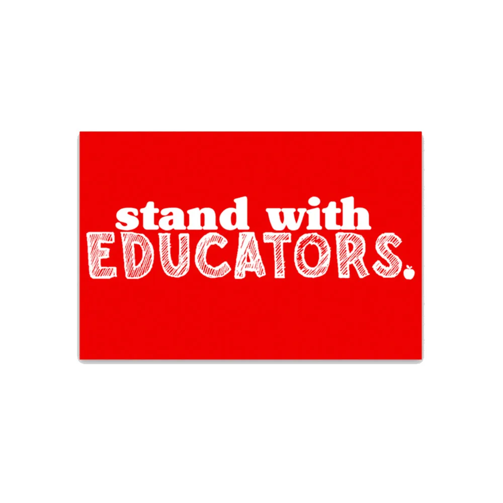 Stand with Educators Sticker