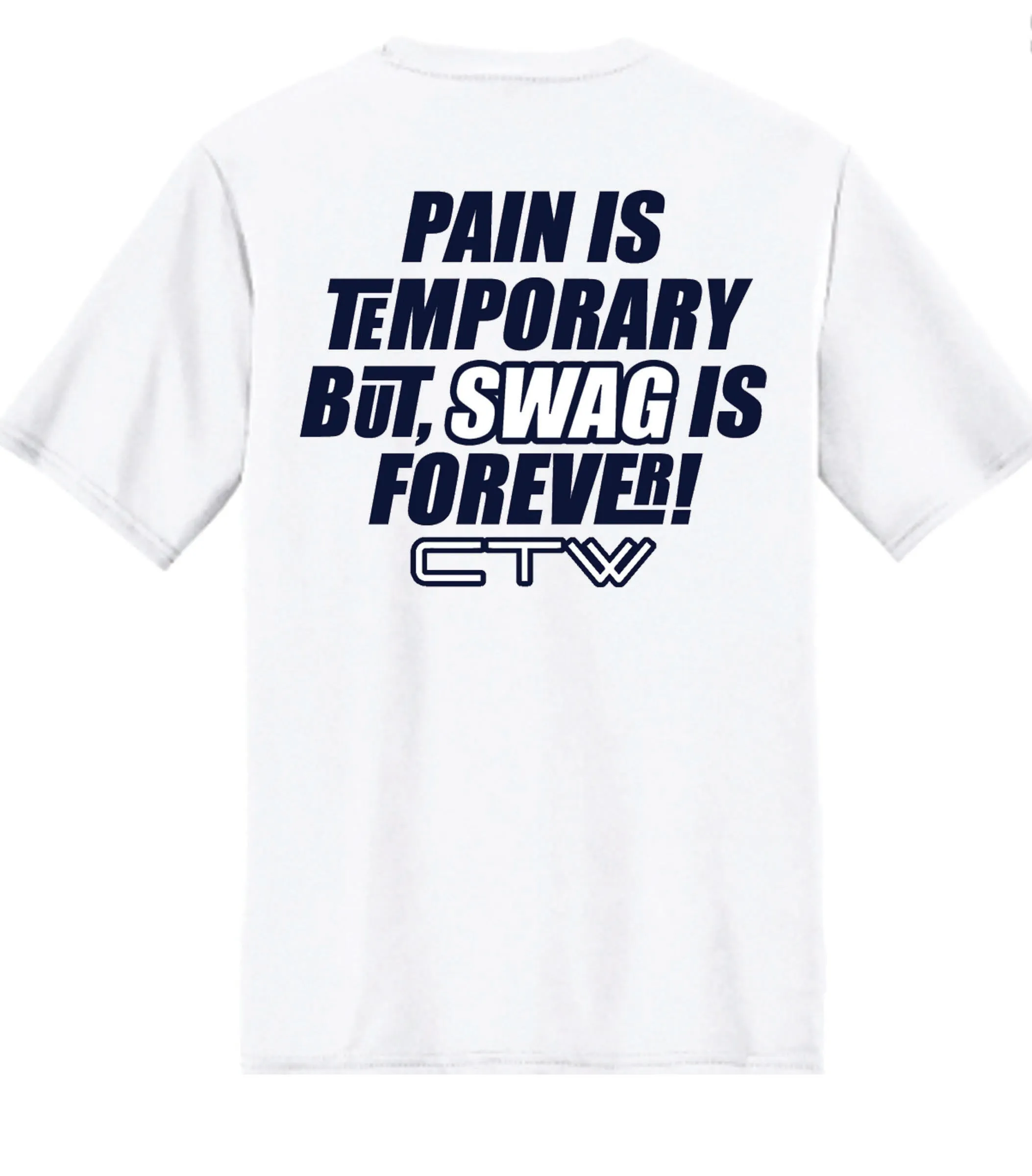 Swag is Forever 2-sided  Design Short Sleeve Tee – Adult